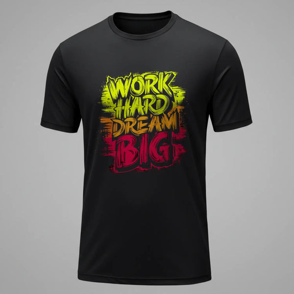 Astikkos Work Hard Dream Big Dri-Fit Motivation Tee (Black)